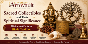 Sacred Collectibles and Their Spiritual Significance | Divine Artifacts in Hindu Tradition