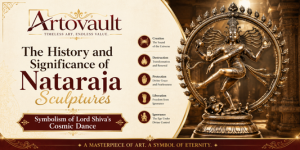 The History and Significance of Nataraja Sculptures | Symbolism of Lord Shiva's Cosmic Dance